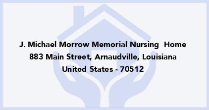 J. Michael Morrow Memorial Nursing  Home