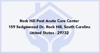 Rock Hill Post Acute Care Center