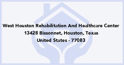 West Houston Rehabilitation And Healthcare Center