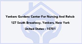 Yonkers Gardens Center For Nursing And Rehab